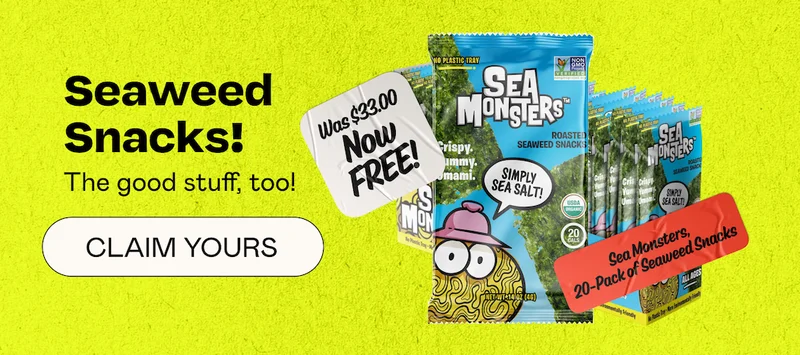 Seaweed Snacks! - Claim Yours!