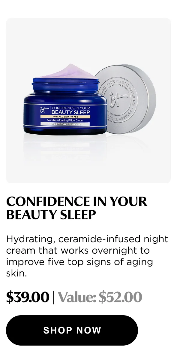 CONFIDENCE IN YOUR BEAUTY SLEEP