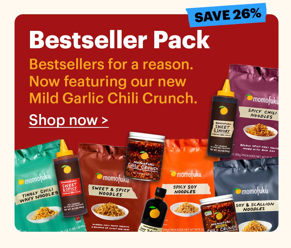Bestseller Pack  Bestsellers for a reason. Now featuring our new Mild Garlic Chili Crunch.  Shop now >  Tag: save 26%