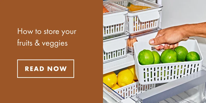 How to store fruits and veggies