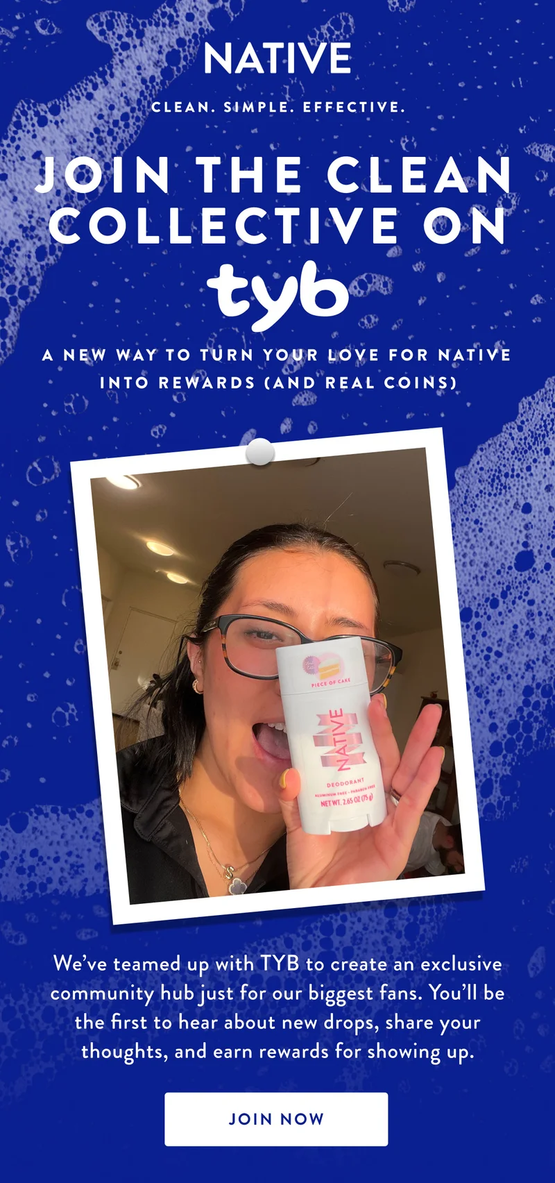JOIN THE CLEAN COLLECTIVE ON TYB - A NEW WAY TO TURN YOU LOVE FOR NATIVE INTO REWARDS (AND REAL COINS) JOIN NOW