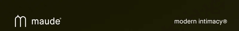 maude | modern intimacy