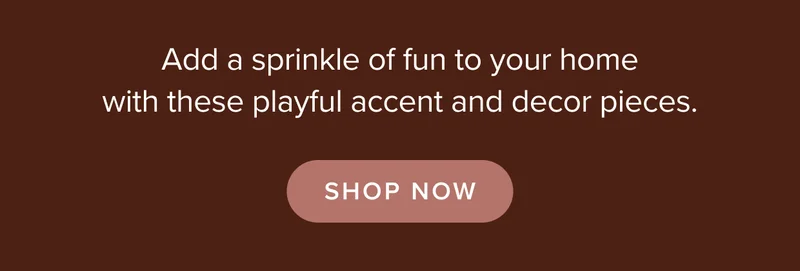 Add a sprinkle of fun