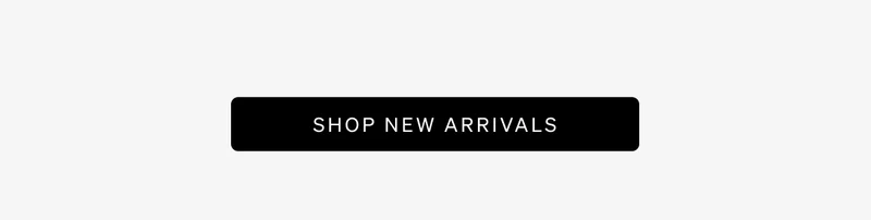 Shop New Arrivals