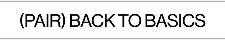 (PAIR) BACK TO BASICS