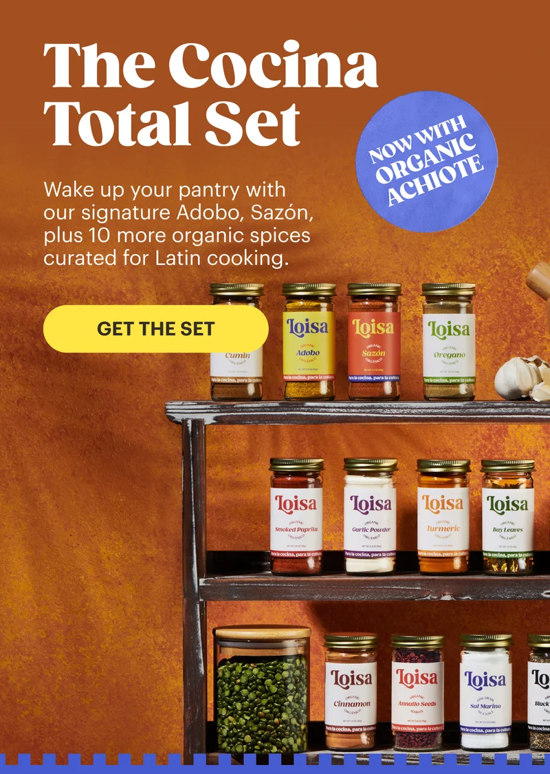 The Cocina Total Set. Now with Organic Achiote! Wake up your pantry with our signature Adobo, Sazón, plus 10 more organic spices curated for Latin cooking. GET THE SET