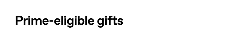 Prime-eligible gifts