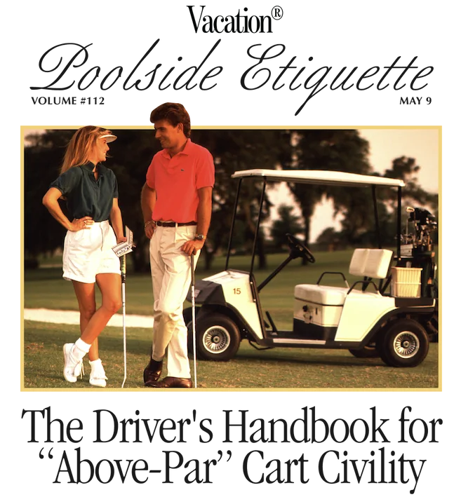 The The Driver's Handbook for “Above-Par” Cart Civility