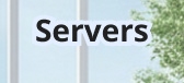 Servers