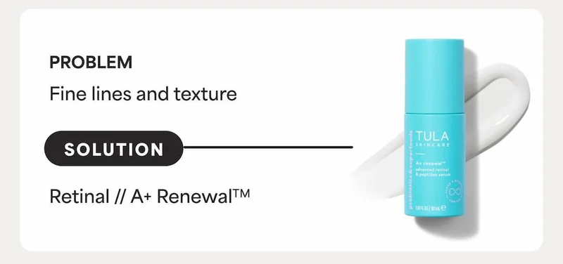 PROBLEM: Fine lines and texture SOLUTION:  Retinal // A+ Renewal™