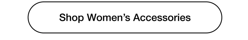 Shop Women's Accessories