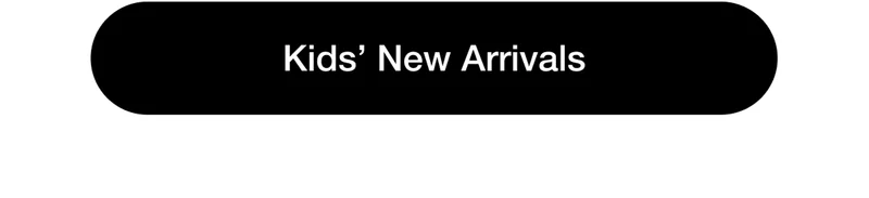 Kids' New Arrivals