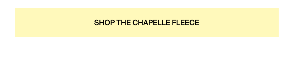 Shop the Chapelle Fleece
