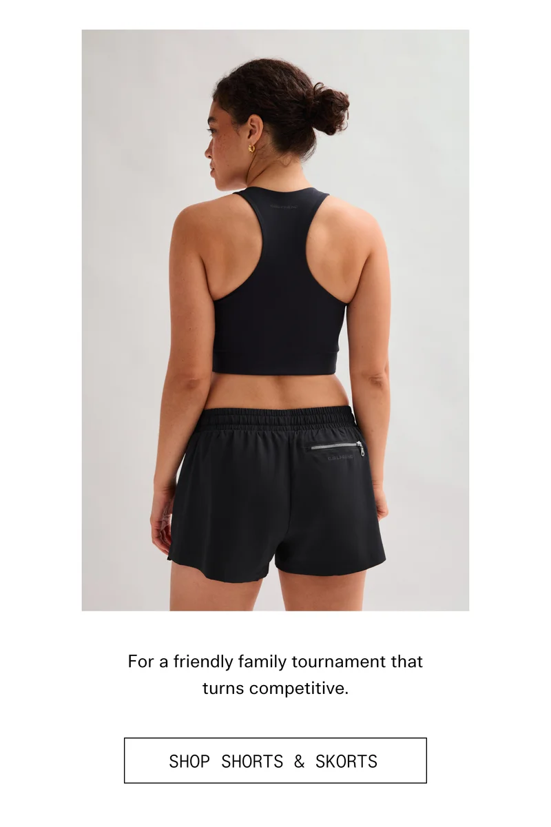 For a friendly family tournament that turns competitive.  |  SHOP SKORTS & SHORTS