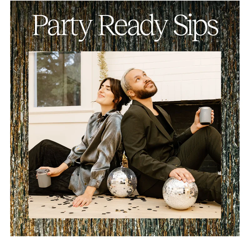 Party Ready Sips.