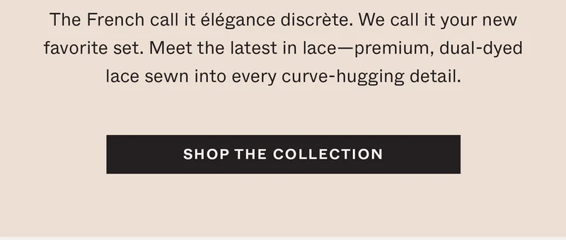 Shop the Collection.