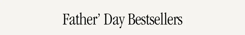 Father’ Day Bestsellers