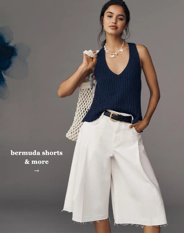 Bermuda shorts and more