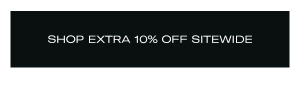 Shop Extra 10% Off Sitewide