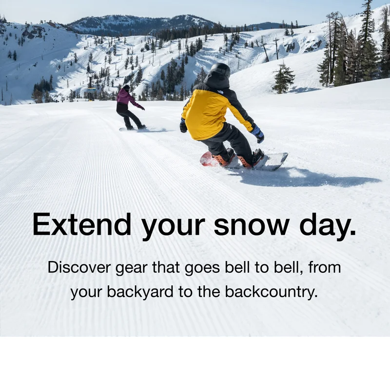 Extend your snow day. Discover gear that goes bell to bell, from your backyard to the backcountry.