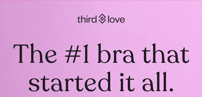 ThirdLove. The #1 bra that started it all.