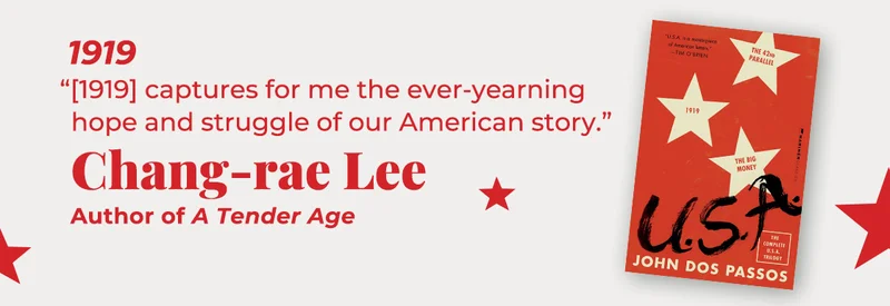 1919 (USA complete trilogy) | [1919] captures for me the ever-yearning hope and struggle of our American story. — Chang-rae Lee