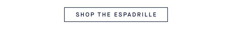 SHOP THE ESPADRILLE