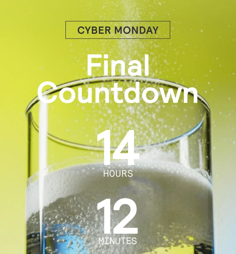 Cyber Monday Final Countdown. 14 Hours, 12 minutes Cyber Monday Final Countdown. 14 Hours, 12 minutes