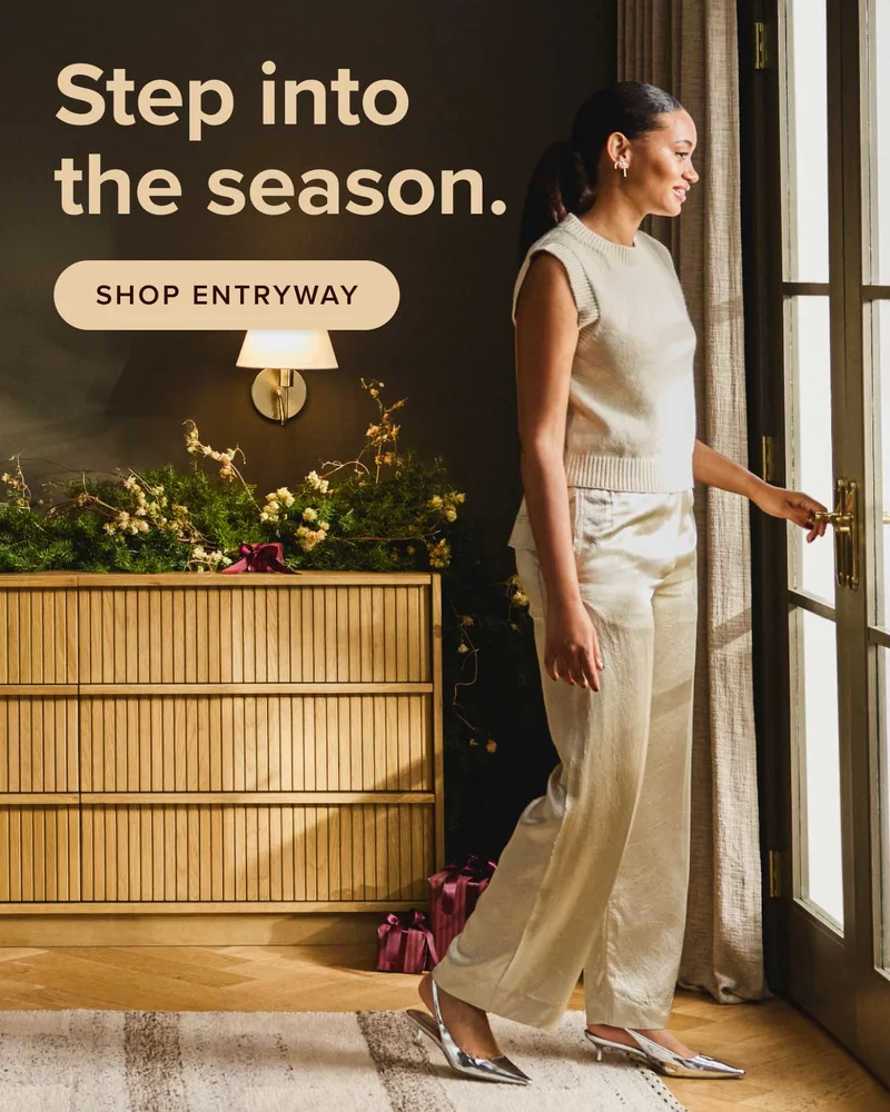 Step into the season. Shop Entryway
