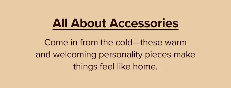 All about accessories