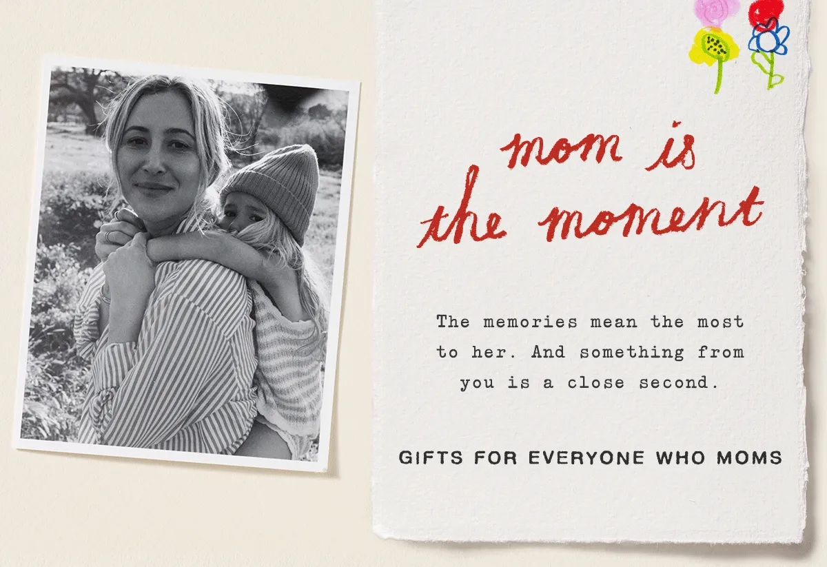 the mom is the moment, gifts for everyone who moms