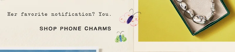 her favorite notification? you. shop phone charms