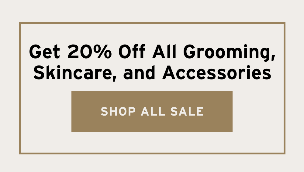 The Grooming Essentials Set [ Shop Now ]