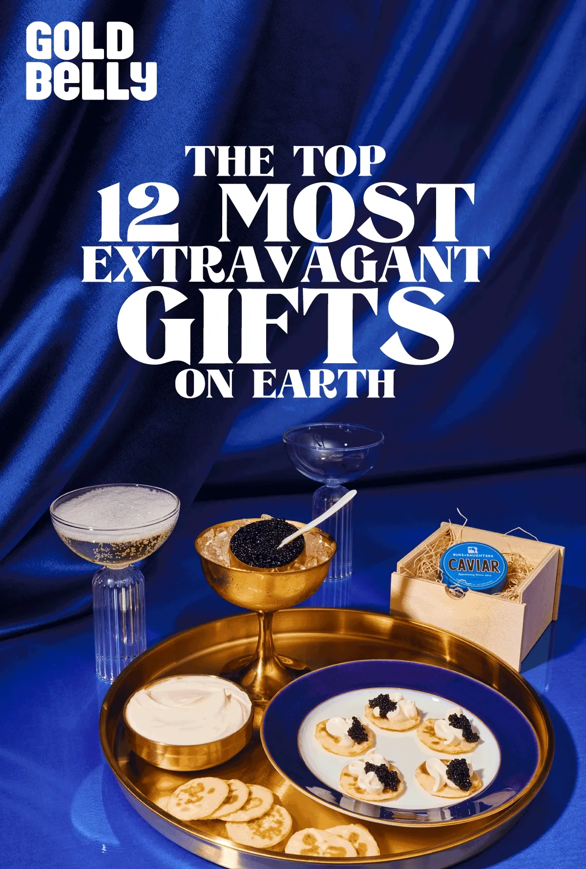 The 12 Most Extravagant Gifts on Earth