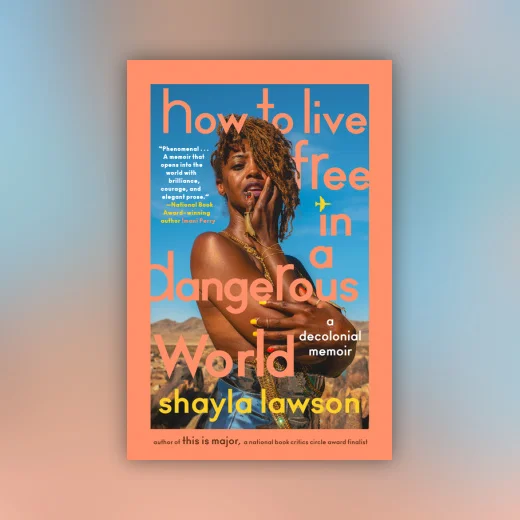 How to Live Free in a Dangerous World
