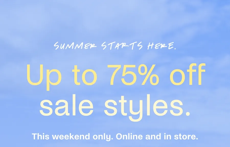 Up to 75% off sale styles.