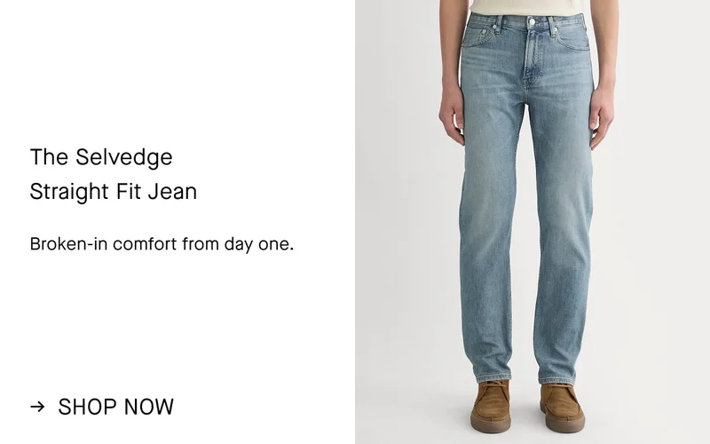Image | The Selvedge  Straight Fit Jean | Broken-in comfort from day one. | Shop Now