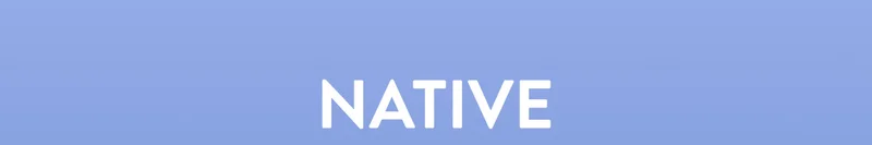 NATIVE