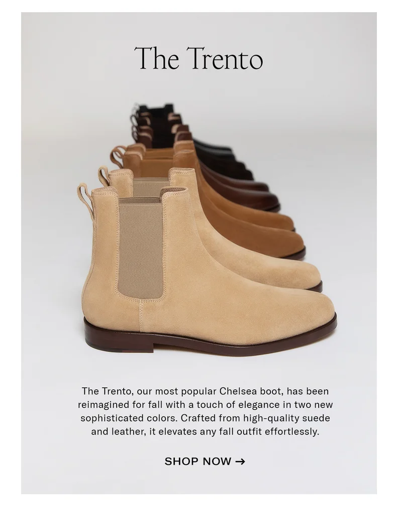The Trento | The Trento, our most popular Chelsea boot, has been reimagined for fall with a touch of elegance in two new sophisticated colors. Crafted from high-quality suede and leather, it elevates any fall outfit effortlessly.