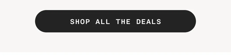 SHOP ALL THE DEALS