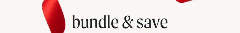 BUNDLE & SAVE