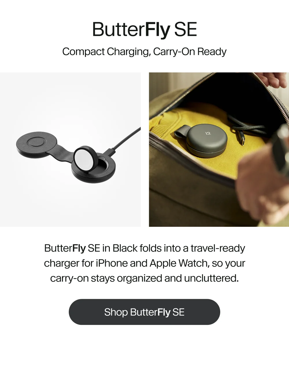 Butterfly SE - Compact charging carry on ready