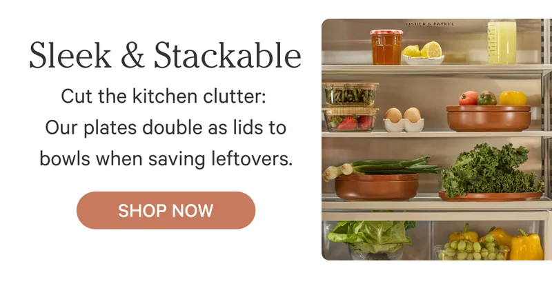 Sleek & Stackable - Cut the kitchen clutter:  Our plates double as lids to bowls when saving leftovers.