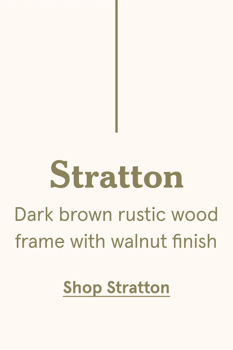 Stratton. Dark brown rustic wood frame with walnut finish.