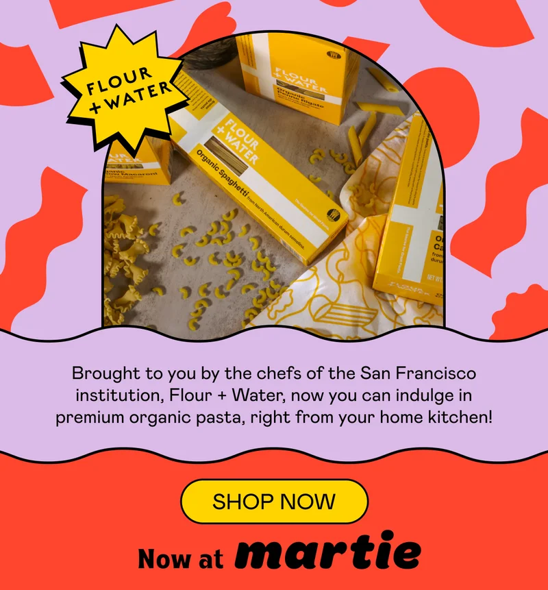 Introducing, Flour + Water Foods