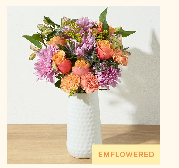 FEATURED BOUQ: EMFLOWERED FEATURED BOUQ: EMFLOWERED