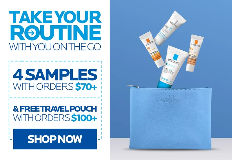 Enjoy 4 Samples with orders $70+ & Free Travel Pouch with orders $100+