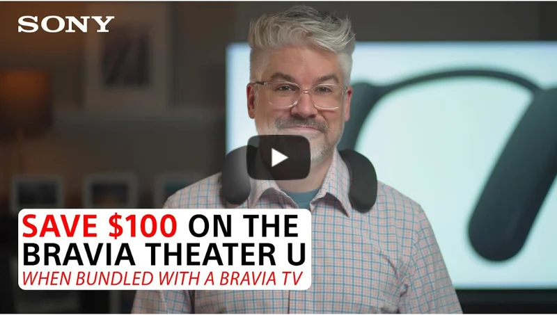 Sony | Save $100 on the BRAVIA THEATER U when bundled with BRAVIA TV