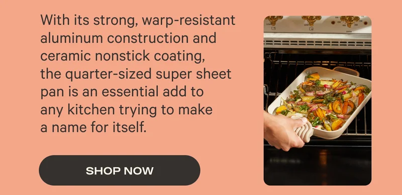 “This pan’s become my #1 go-to at home…It’s the perfect shape for griddling morning eggs or roasting a side of golden potatoes in the oven. For dinner, I can grill salmon filets or cauliflower steaks without crowding or cooking in batches.  It now has a permanent place on my middle burner!” - Kristina - Head of Product