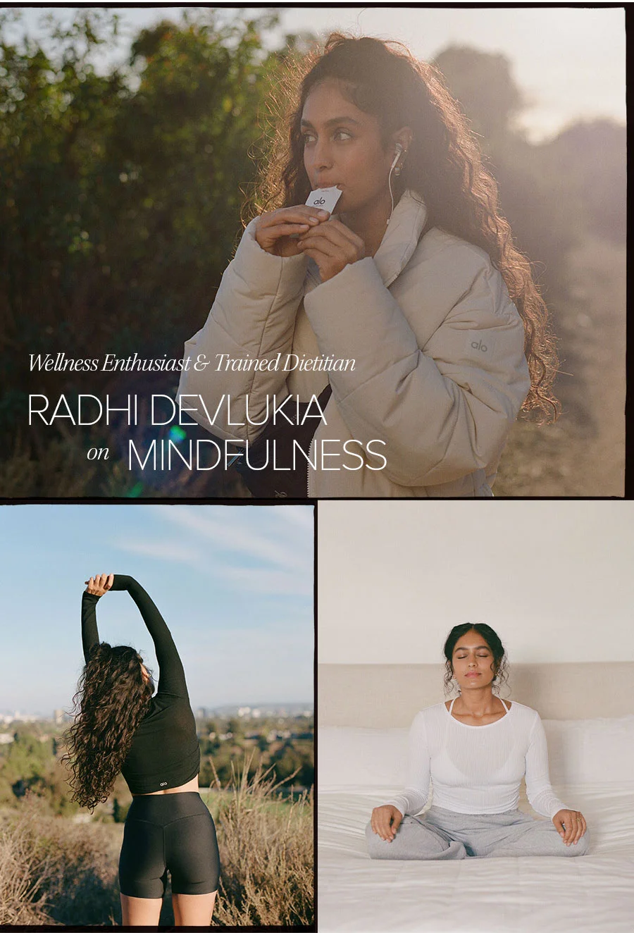 WELLNESS ENTHUSIEST AND TRAINED DIETITION RADHI DEVLUKIA ON MINDFULNESS